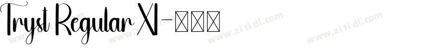Tryst Regular XI字体转换